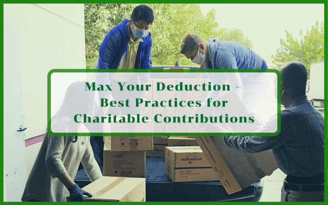 Maximize your deduction with best practices for charitable contributions.